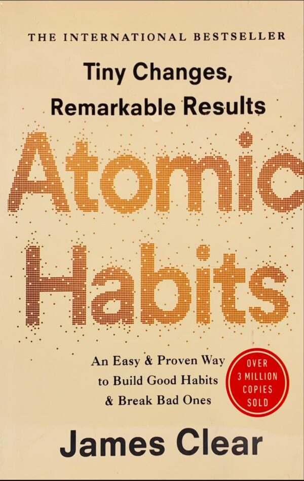 ATOMIC HABITS  BY JAMES CLEAR