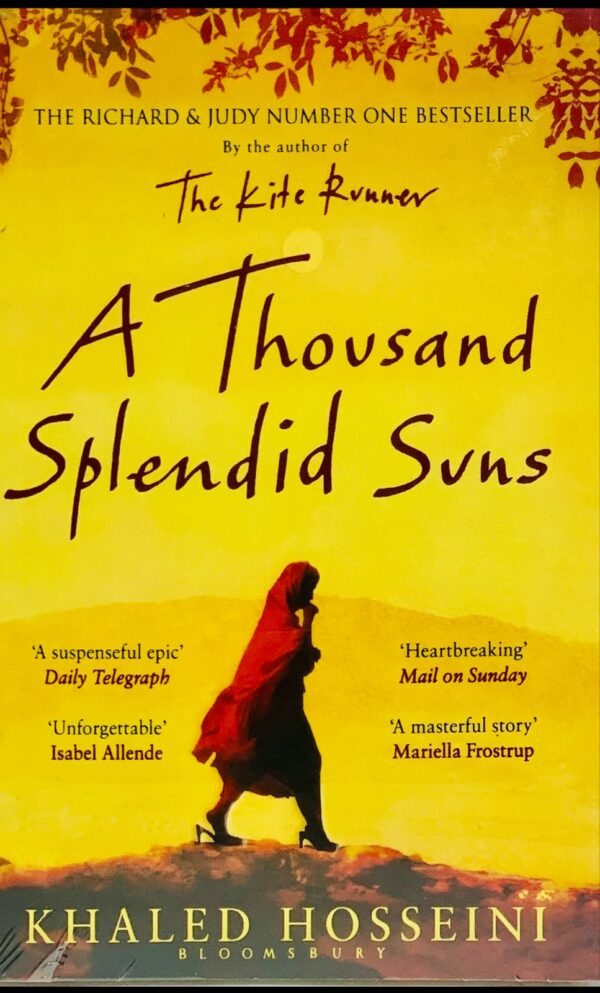 A THOUSAND SPLENDID SUNS  BY KHALID HUSSANI