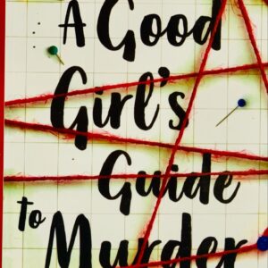 A GOOD GIRLS GUIDE TO MURDER BY HOLLY JACKSON