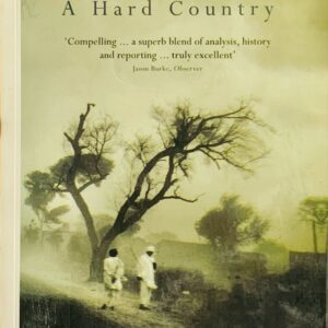 PAKISTAN A HARD COUNTRY BY ANATOL LEVIEN