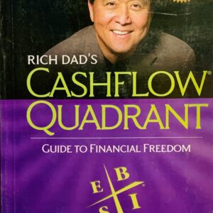 RICH DADS CASHFLOW QUADRANT BY ROBERT T KYOSKI