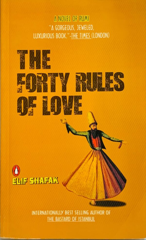 THE FOURTY RULE OF LOVE  BY ELIF SHAFAK