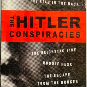 THE HITLER CONSIPRACIES BY RICHARD J AVANS