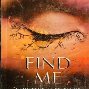 FIND ME BY TAHREH MAFI