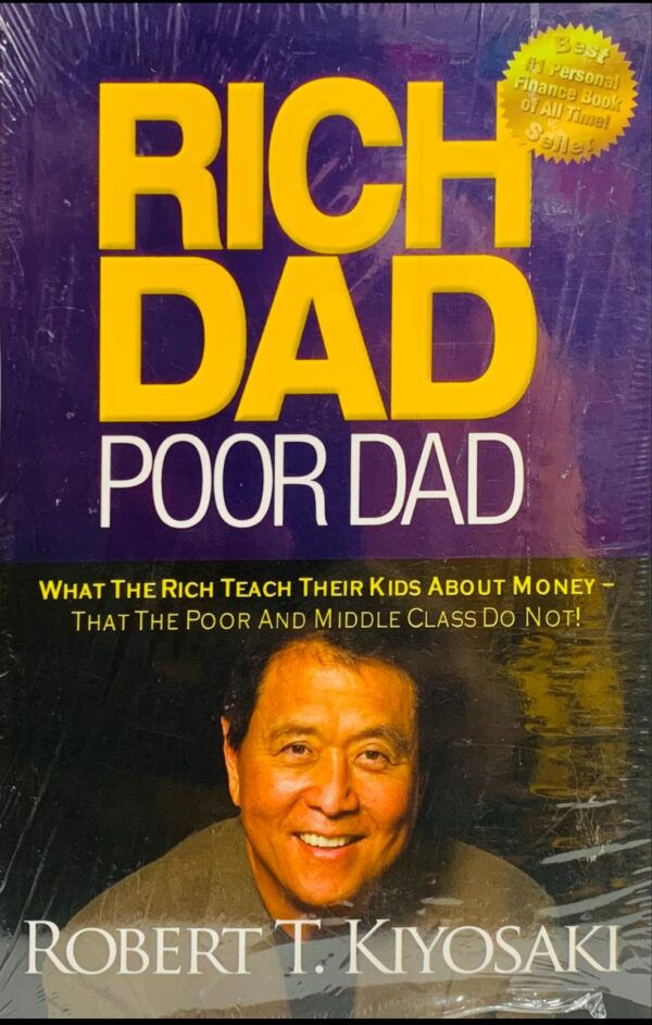 RICH DAD POOR DAD  BY ROBERT T KYOSKI