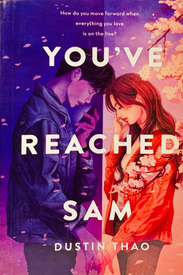 YOU HAVE REACHED SAM  BY DUSTIN THAO
