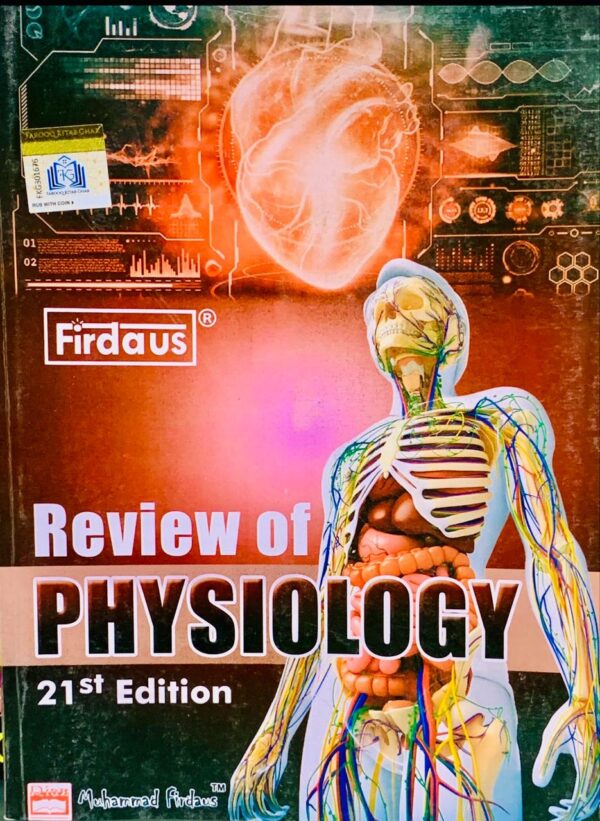 FIRDAUS REVIEW OF PHYSIOLOGY  PUBLISHED BY FAROOQ KITAB GHAR