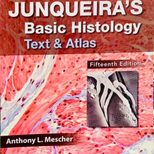 JUNQUEIRA’S BASIC HISTOLOGY TEXT AND ATLAS  14TH EDITION 4  COLOUR PRINT