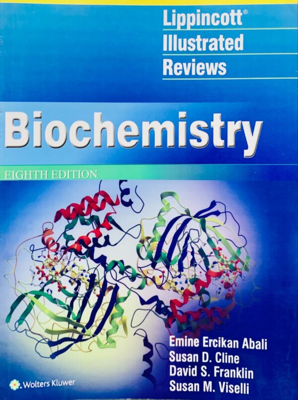 LIPPINCOTT ILLUSTRATED REVIEW OF BIOCHEMISTRY 8th EDITION