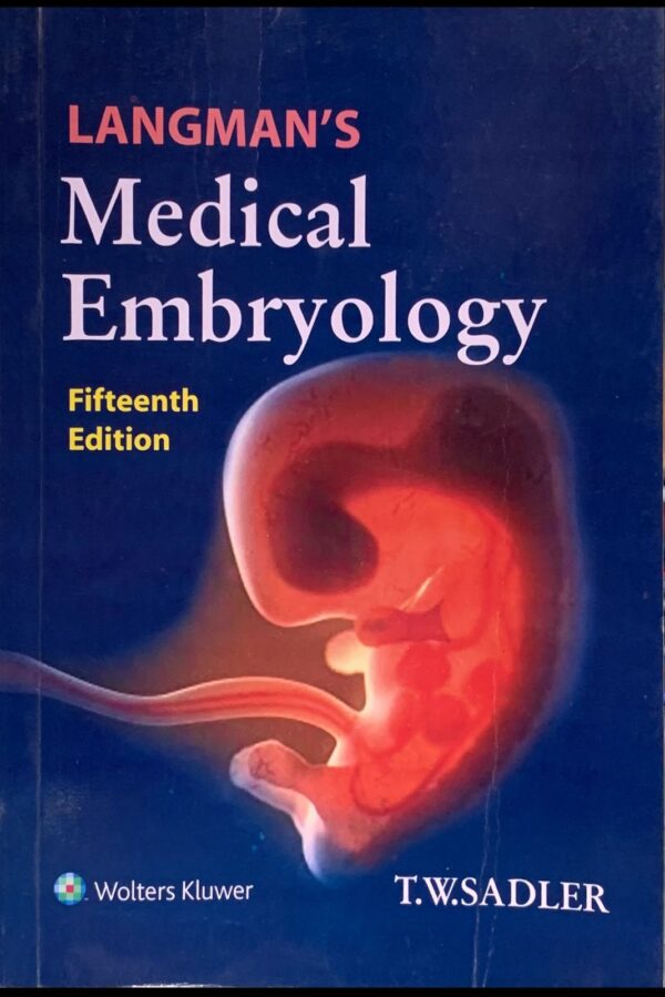 LANGMAN MEDICAL EMBRYOLOGY 15th EDITION  LOCAL PAPER COLOUR PRINT