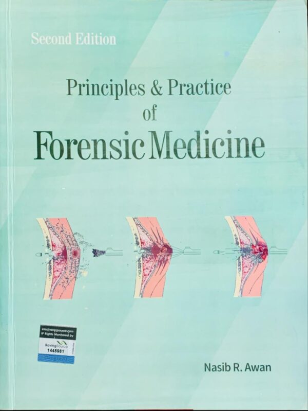 PRINCIPLES & PRACTICE OF FORENSIC MEDICINE  BY NASIB R.AWAN