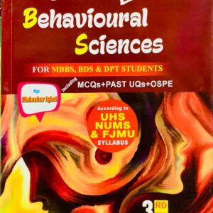 FRIENDS BEHAVIOURAL SCIENCES  BY DR MUBASHER IQBAL  FOR MBBS,BDS & SPT STUDENTS