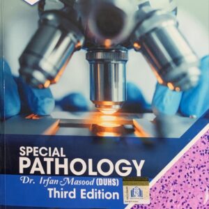 SPECIAL PATHOLOGY  THIRD EDITION  BY DR IRFAN MASSOD