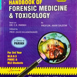 HANDBOOK OF FORENSIC MEDICINE & TOXICOLOGY  BY DR AMIR SALEEM