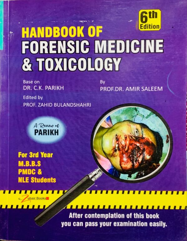HANDBOOK OF FORENSIC MEDICINE & TOXICOLOGY  BY DR AMIR SALEEM