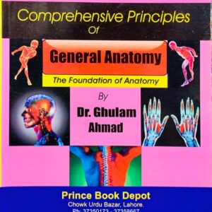 PRINCE GENERAL ANATOMY  BY GHLAM AHMAD