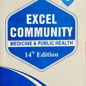 EXCEL COMMUNITY MEDICINE AND PUBLIC HEALTH 14TH EDITION BY DR MUHAMMAD NAVEED ALAM