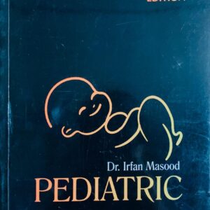 PEDIATRIC  3RD EDITION  BY DR IRFAN MASOOD