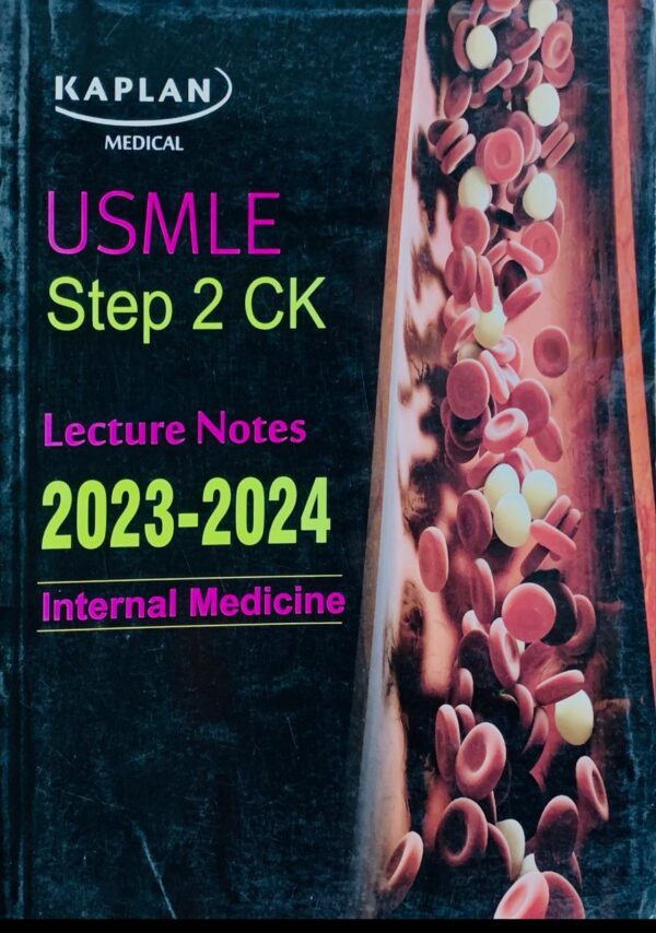 KAPLAN MEDICAL  USMLE STEP 2 CK  INTERNAL MEDICINE  LOCAL COLOURED PAPER
