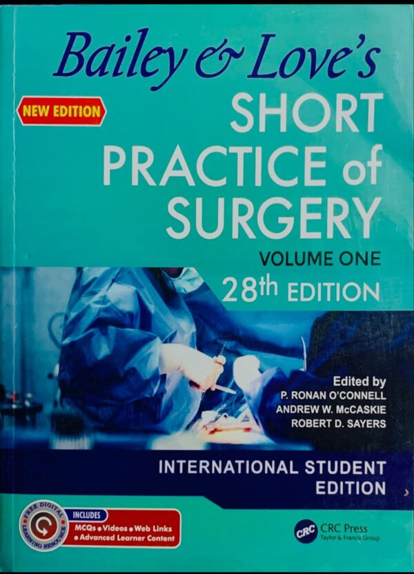 BAILEY & LOVE SHORT PRACTICE OF SURGERY 28TH EDITION   LOCAL COLOURED PRINT VOLUME 1&2