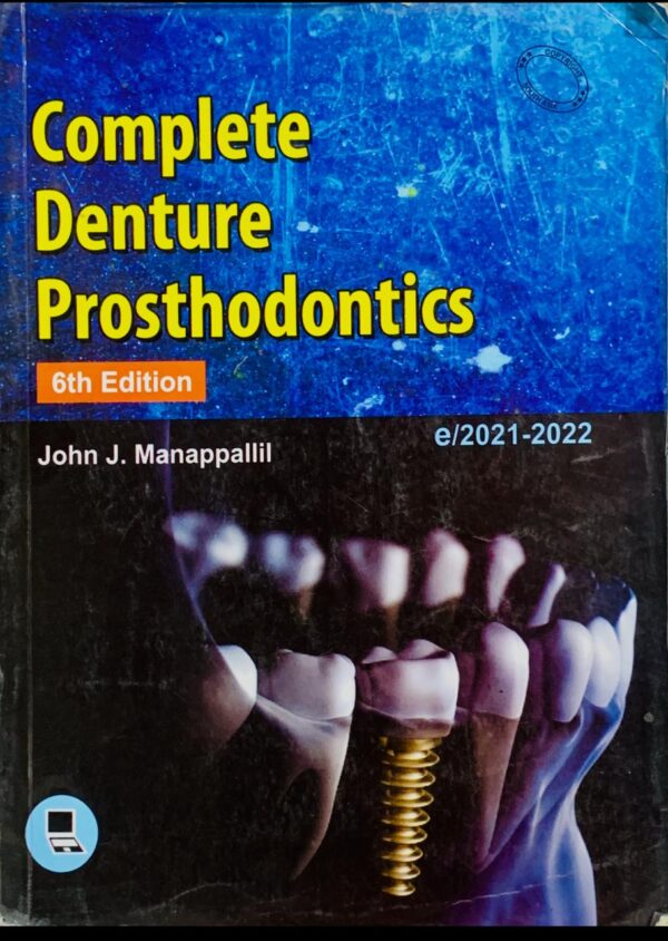 COMPLETE DENTURE PROSTHODONTICS  6TH EDITION  BY JOHN J. MANAPALLILL