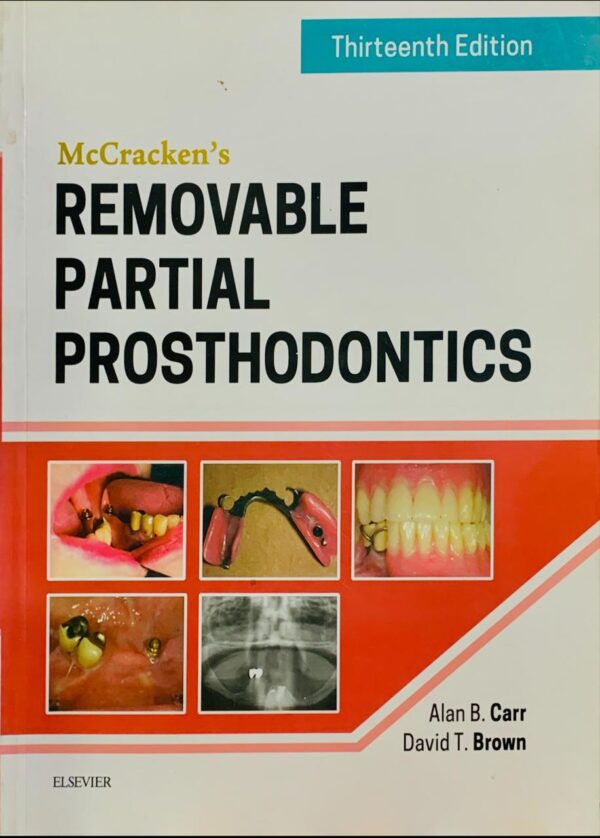 McCRACKEN’S REMOVABLE PARTIAL PROSTHODONTICS 13TH EDITION BY ALAN B CARR