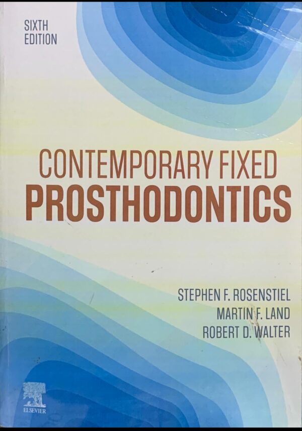 CONTEMPORARY FIXED PROSTHODONTICS 6TH EDITION  BY STEPHEN F. ROSENSTIEL
