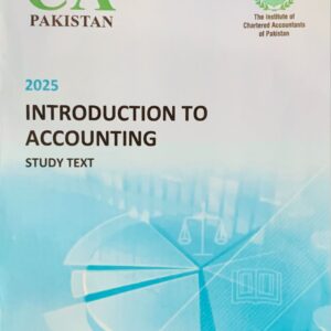 PRC-4 INTRODUCTION TO ACCOUNTING  2025 EDITIONS ICAP STUDY TEXT 