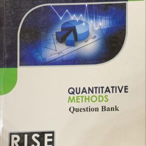PRC-2 QUANTITATIVE METHODS  QUESTION BANK  BY RISE ACADEMY