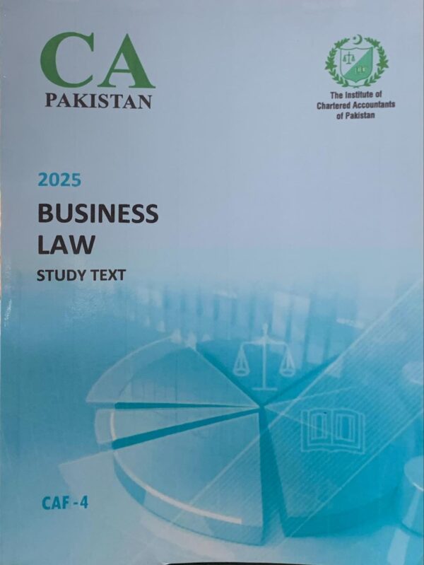 CAF-4 BUSINESS LAW  ICAP STUDY TEXT 2025 EDITION
