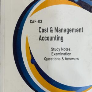 CAF-3 COST & MANAGEMENT ACCOUNTING  BY SIR AMJAD BHATTI CRECENT COLLEGE PUBLICATION