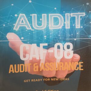 CAF-8 AUDIT & ASSURANCE  2ND EDITION  BY SIR BILAL QURESHI