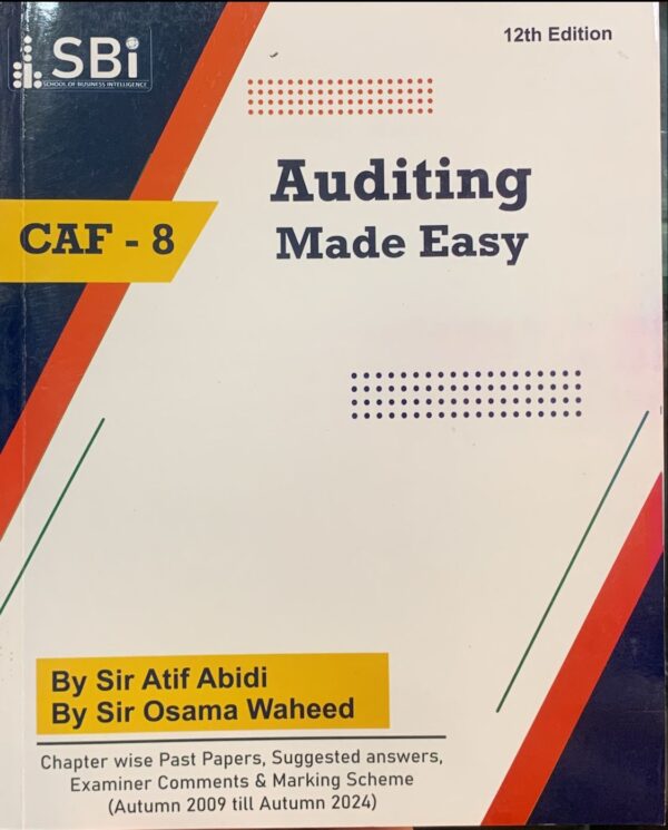 CAF-8 AUDITING MADE EASY BY SIR ATIF ABIDI SBI SCHOOL PUBLICATION