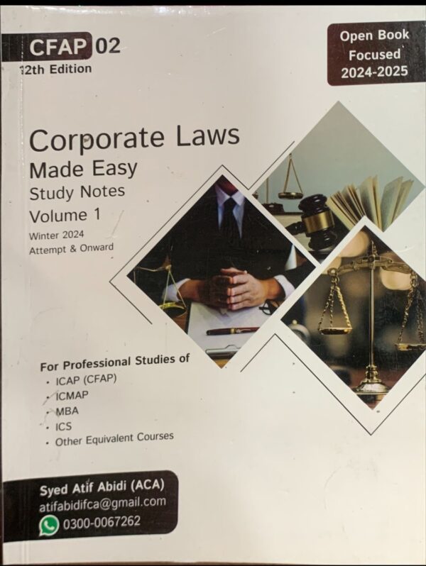 CFAP-2 CORPORATE LAWS MADE EASY STUDY NOTES VOL 1  BY SIR ATIF ABIDI 2025 EDITION  PRICE 2200 SET