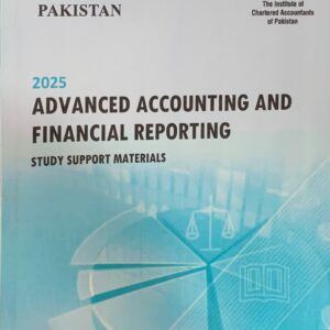 CFAP-1 ADVANCED ACCOUNTING & FINANCIAL REPORTING  ICAP  PUBLICATION  2025 EDITION 