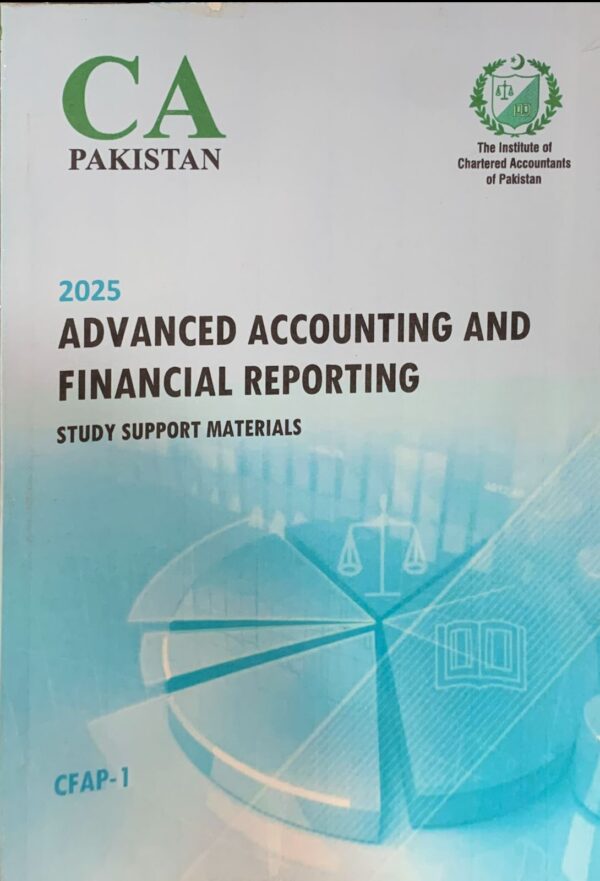 CFAP-1 ADVANCED ACCOUNTING & FINANCIAL REPORTING  ICAP  PUBLICATION  2025 EDITION 