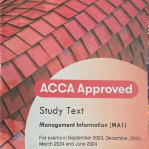 ACCA FOUNDATION IN ACCOUNTANCY  MANAGEMENT INFORMATION (MA1) STUDY TEXT  BPP PUBLISHING COMPANY
