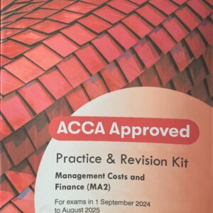 ACCA FOUNDATION IN ACCOUNTANCY  MANAGEMENT COSTS AND FINANCES  (MA2 ) EXAM KIT  BPP PUBLISHING COMPANY
