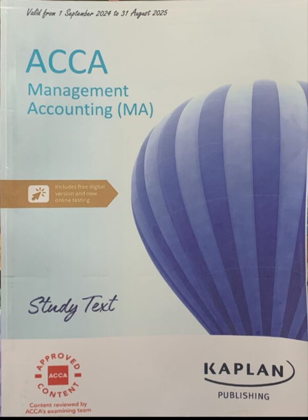 F2  MANAGEMENT ACCOUNTING  STUDY TEXT  KAPLAN PUBLISHING COMPANY