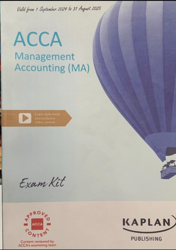 F2  MANAGEMENT ACCOUNTING  EXAM KIT  KAPLAN PUBLISHING COMPANY