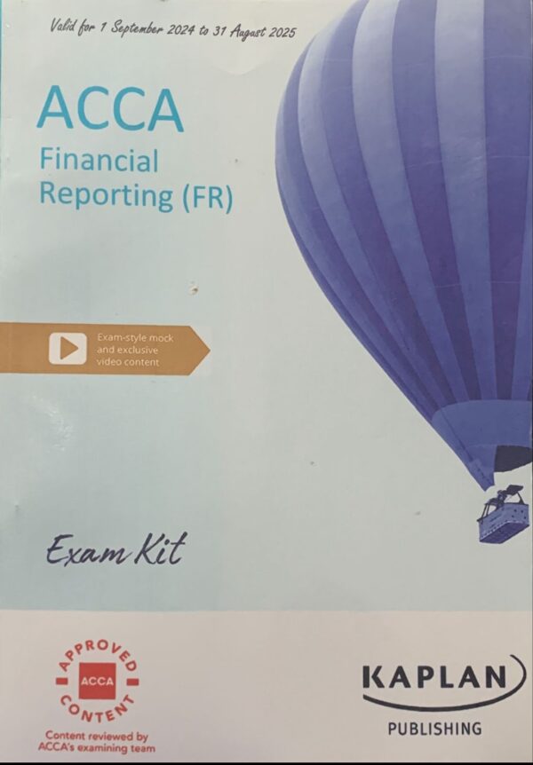 F7  FINANCIAL REPORTING  EXAM KIT  KAPLAN PUBLISHING COMPANY