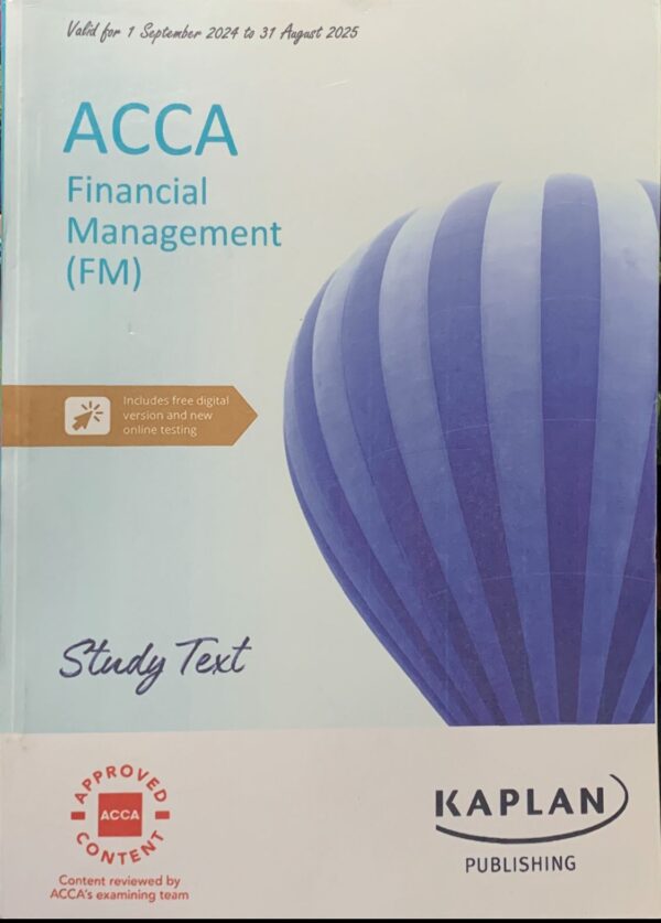 F9  FINANCIAL MANAGEMENT  STUDY TEXT  KAPLAN PUBLISHING COMPANY