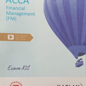 F9 FINANCIAL MANAGEMENT EXAM KIT KAPLAN PUBLISHING COMPANY