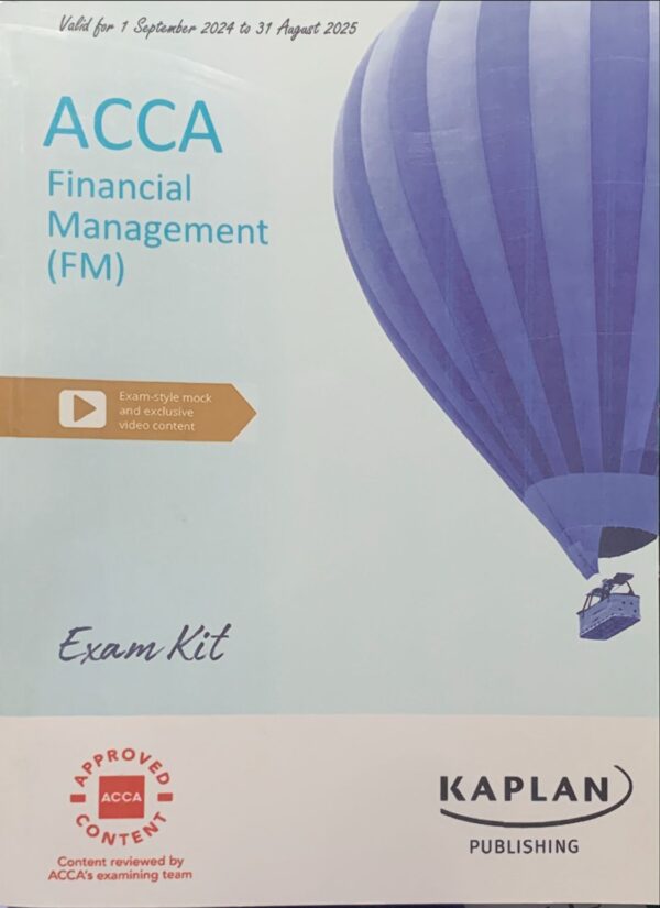 F9  FINANCIAL MANAGEMENT  EXAM KIT  KAPLAN PUBLISHING COMPANY