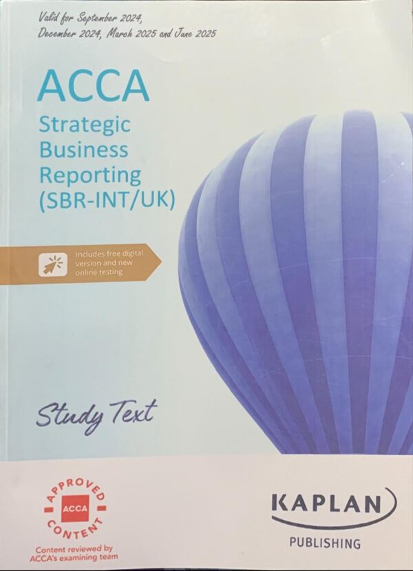 SBR STRATEGIC BUSINESS REPORTING  STUDY TEXT  KAPLAN PUBLISHING COMPANY