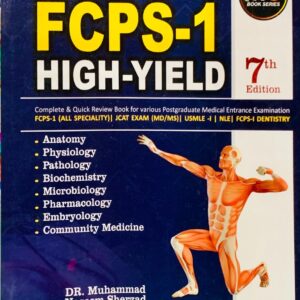 FCPS-1  HIGH-YIELD 7TH EDITION  BY DR MUHAMMAD NASS SHERZAD 