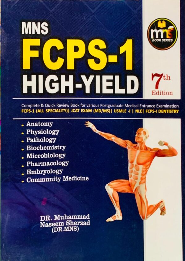 FCPS-1  HIGH-YIELD 7TH EDITION  BY DR MUHAMMAD NASS SHERZAD 