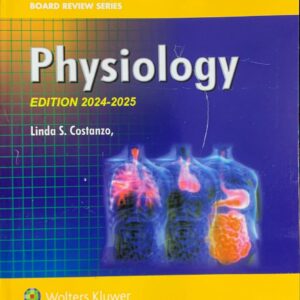 BRS PHYSIOLOGY  SHORT TEXT BOOK FOR FCPS AND OTHER EXAMS  BY LINDA S.COSTANZO