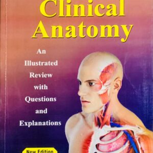 CINICAL ANATOMY  SHORT REVIEW BOOK OF ANATOMY  BY RICHARD S. SNELL