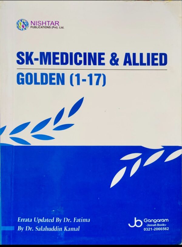 GOLDEN (1-17) SK-MEDICINE & ALLIED  ERATTA UPDATED BY DR. FATIMA AUTHOR. DR. SALAHUDIN KAMAL